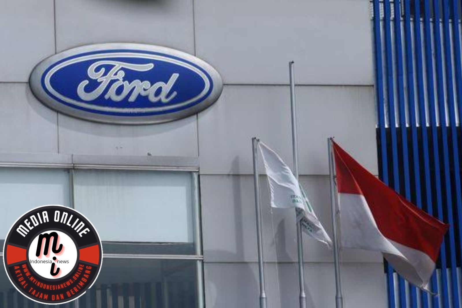 Ford Lakukan Pemangkasan Besar-besaran di Eropa,Melepaskan Lebih dari 1000 Karyawan
