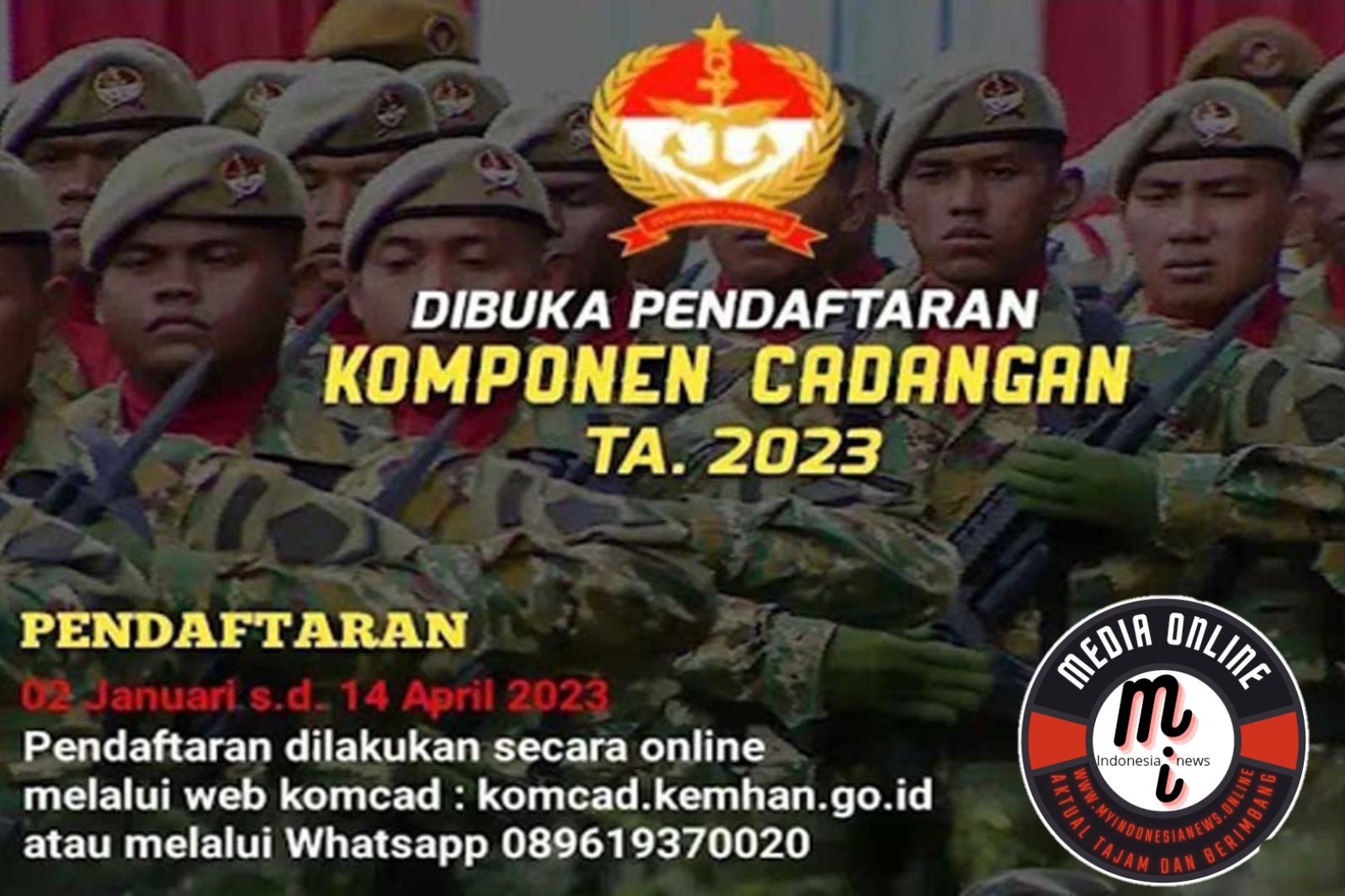 Ayo Bergabung SEGERA! Dibuka Pendaftaran Komponen Cadangan Pertahanan Negara 2023